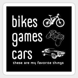 Bikes Games Cars My Favorite Things Sticker